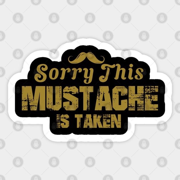 Sorry, This Mustache is Taken Sticker by pako-valor
